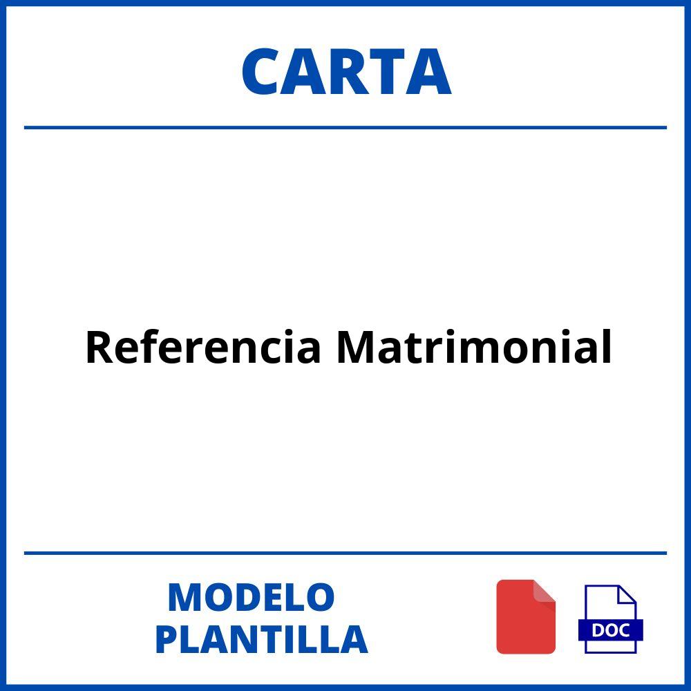 Modelo De Carta De Referencia Matrimonial 8924